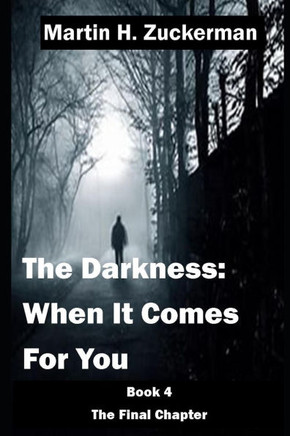 The Darkness: When It Comes For You