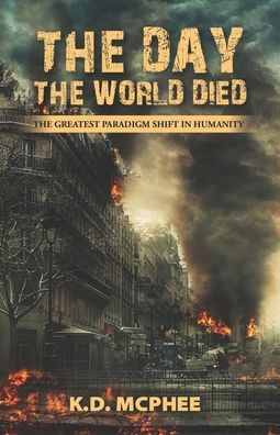 The Day The World Died