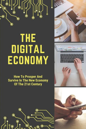 The Digital Economy: How To Prosper And Survive In The New Economy Of The 21st Century: Muddle-Like"" Firms