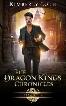 The Dragon Kings: Chronicles Nineteen