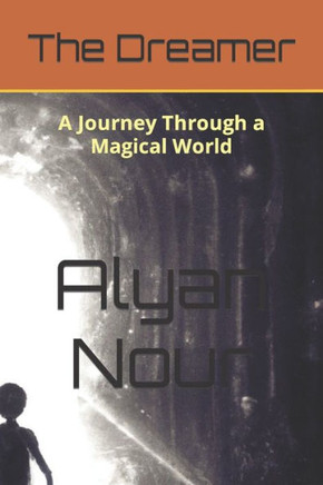 The Dreamer: A Journey Through a Magical World