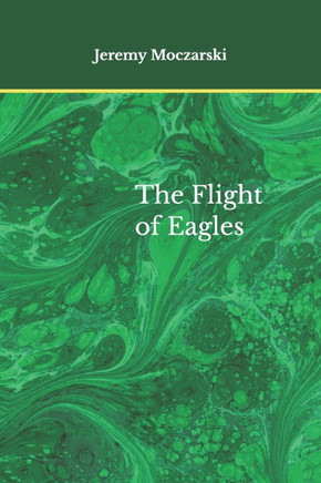 The Flight of Eagles