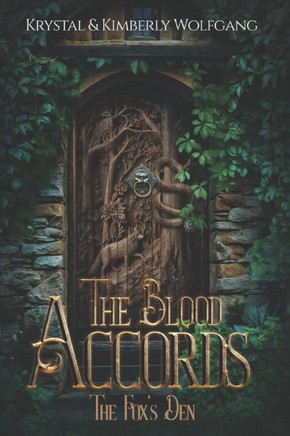 The Fox's Den: Book One of The Blood Accords