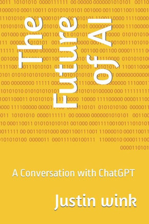 The Future of AI: A Conversation with ChatGPT