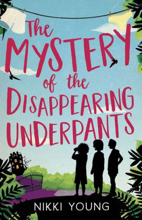 The Mystery Of The Disappearing Underpants