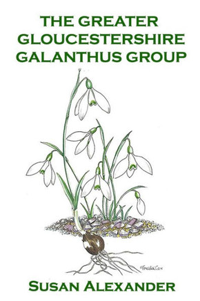 The Greater Gloucestershire Galanthus Group