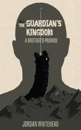 The Guardian's Kingdom: A Brother's Promise