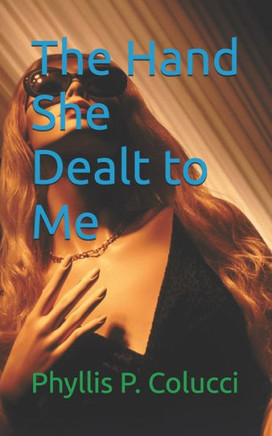 The Hand She Dealt to Me