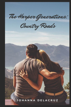 The Harper Generations: Country Roads