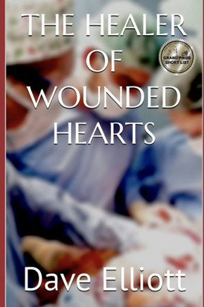 The Healer of Wounded Hearts