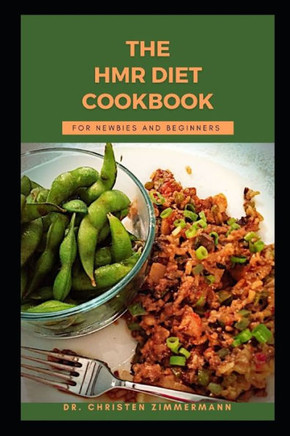 The Hmr Diet Cookbook for Newbies and Beginners