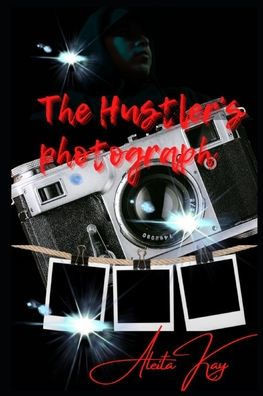 The Hustler's Photograph