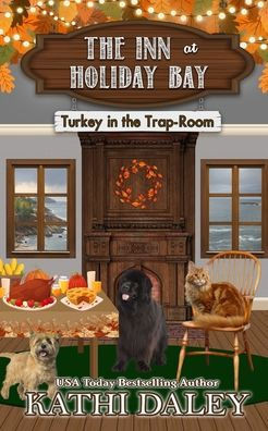 The Inn at Holiday Bay: Turkey in the Trap-Room