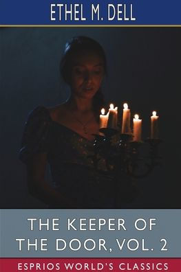 The Keeper of the Door, Vol. 2 (Esprios Classics)