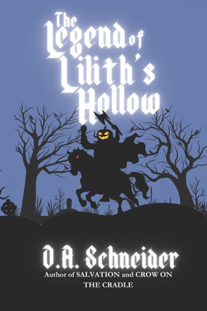 The Legend of Lilith's Hollow