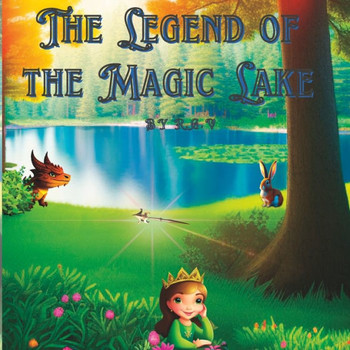 The Legend of the Magic Lake