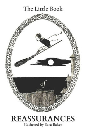 The Little Book Of Reassurances