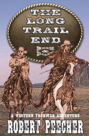 The Long Trail End: A Western Frontier Adventure