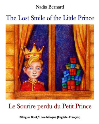 The Lost Smile of the Little Prince: Le Sourire perdu du Petit Prince