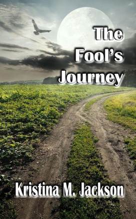 The Fool'S Journey