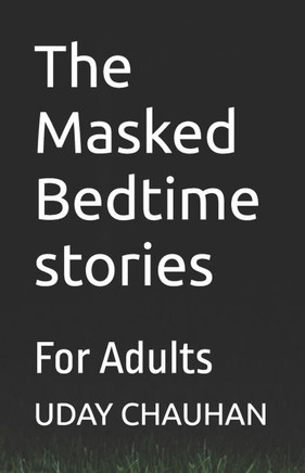 The Masked Bedtime stories: For Adults