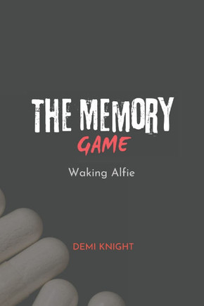 The Memory Game: Waking Alfie