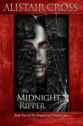 The Midnight Ripper: The Vampires of Crimson Cove Book 4