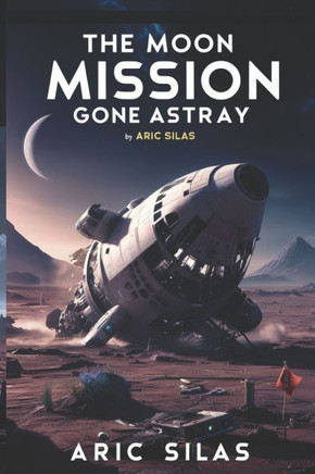 The Moon Mission Gone Astray