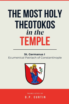 The Most Holy Theotokos in the Temple