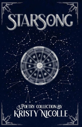 Starsong: A Zodiac-Inspired Poetry Collection