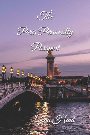 The Paris Personally Passport: Opening Doors in the City of Light