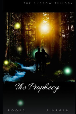 The Prophecy: Book 2