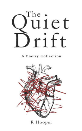 The Quiet Drift: A Dark Poetry Collection