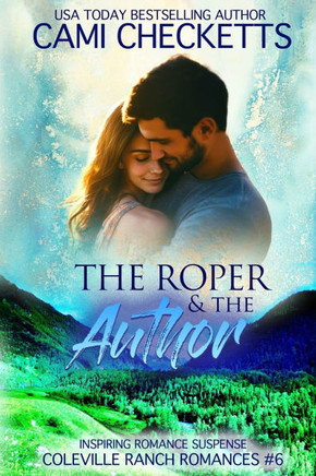 The Roper & The Author: Inspiring Romance Suspense