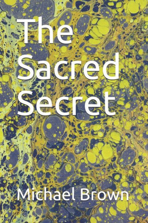 The Sacred Secret
