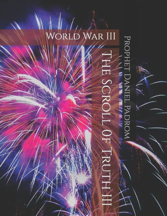 The Scroll 0f Truth III: World War III