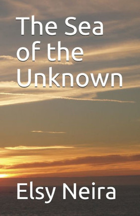 The Sea of the Unknown