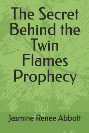 The Secret Behind the Twin Flames Prophecy