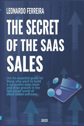 The Secret of Saas Sales