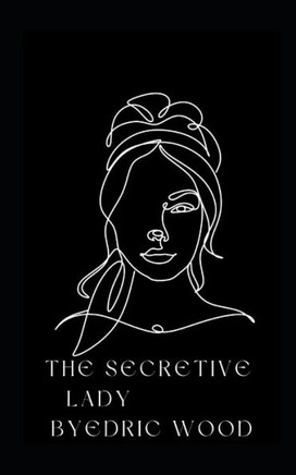 The Secretive Lady