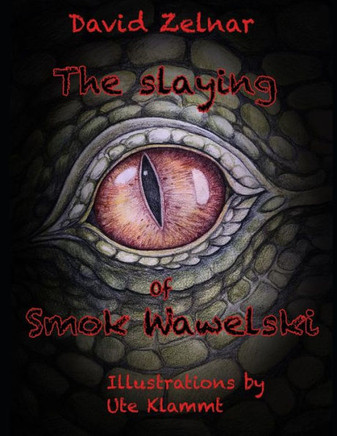 The Slaying Of Smok Wawelski