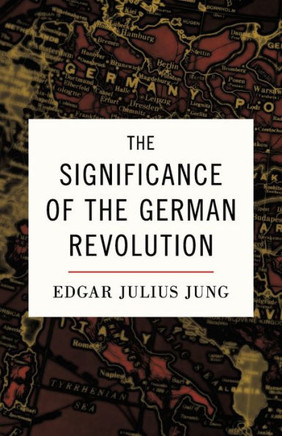 The Significance Of The German Revolution