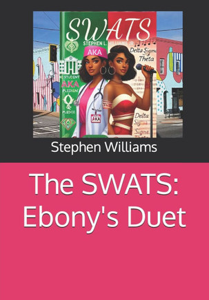 The SWATS: Ebony's Duet