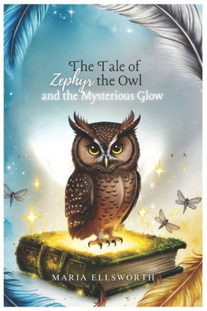 The Tale of Zephyr the Owl and the Mysterious Glow
