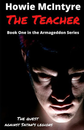 The Teacher: Book One in the Armageddon Series