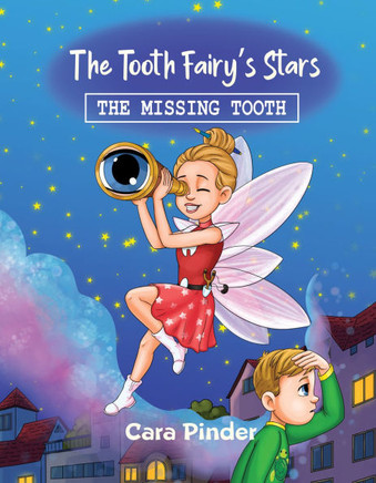 The Tooth Fairy's Stars: The Missing Tooth