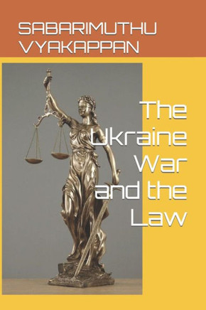 The Ukraine War and the Law