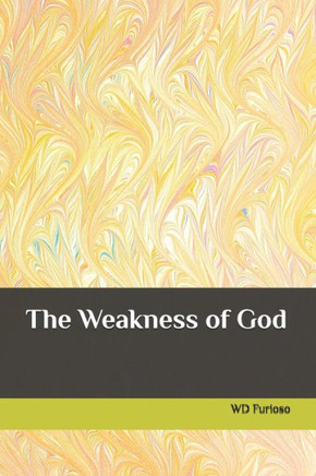 The Weakness of God