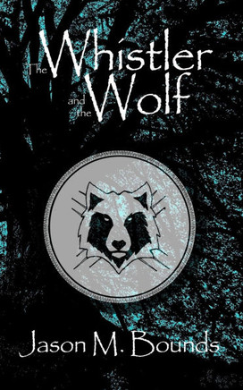 The Whistler and the Wolf