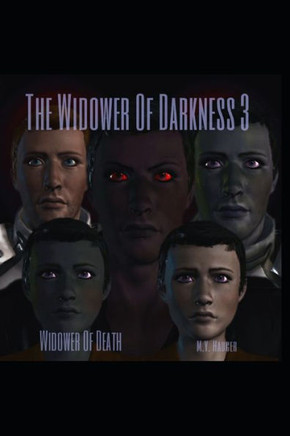 The Widower Of Darkness 3: Widower Of Death